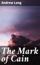 Скачать The Mark of Cain - Andrew Lang