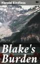 Скачать Blake's Burden - Harold  Bindloss