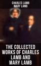 Скачать The Collected Works of Charles Lamb and Mary Lamb - Charles  Lamb
