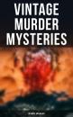 Скачать Vintage Murder Mysteries - Ultimate Anthology - Эдгар Аллан По