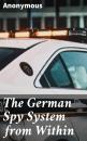 Скачать The German Spy System from Within - Anonymous