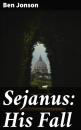 Скачать Sejanus: His Fall - Ben Jonson