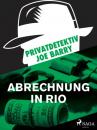 Скачать Privatdetektiv Joe Barry - Abrechnung in Rio - Joe Barry
