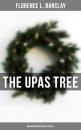 Скачать The Upas Tree (Musaicum Christmas Specials) - Florence L. Barclay