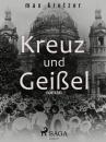 Скачать Kreuz und Geißel - Max Kretzer