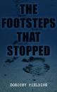 Скачать The Footsteps That Stopped - Dorothy Fielding