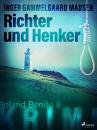 Скачать Richter und Henker - Roland Benito-Krimi 8 - Inger Gammelgaard Madsen