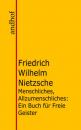 Скачать Menschliches, Allzumenschliches - Friedrich Wilhelm Nietzsche