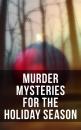 Скачать Murder Mysteries for the Holiday Season - Джером К. Джером