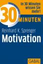 Скачать 30 Minuten Motivation - Reinhard K. Sprenger