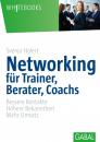 Скачать Networking für Trainer, Berater, Coachs - Svenja Hofert