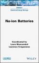 Скачать Na-ion Batteries - Laure Monconduit