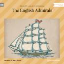 Скачать The English Admirals (Unabridged) - Robert Louis Stevenson