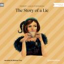Скачать The Story of a Lie (Unabridged) - Robert Louis Stevenson