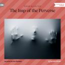 Скачать The Imp of the Perverse (Unabridged) - Эдгар Аллан По
