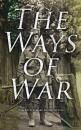 Скачать The Ways of War - Tom Kettle