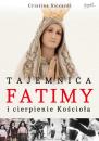Скачать Fatima i cierpienie Kościoła - Cristina Siccardi