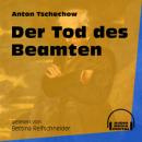 Скачать Der Tod des Beamten (Ungekürzt) - Anton Tschechow