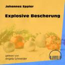 Скачать Explosive Bescherung (Ungekürzt) - Johannes Eppler