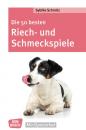 Скачать Die 50 besten Riech- und Schmeckspiele - eBook - Sybille Schmitz
