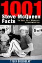 Скачать 1001 Steve McQueen Facts - Tyler Greenblatt