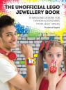 Скачать The Unofficial LEGO® Jewellery Book - Prudence Rogers