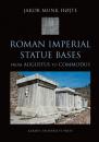 Скачать Roman Imperial Statue Bases - Jakob Munk Hojte