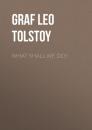 Скачать What Shall We Do? - graf Leo Tolstoy