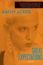 Скачать Great Expectations (Reissue) - Кэти Акер