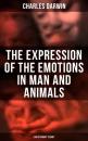 Скачать The Expression of the Emotions in Man and Animals (Evolutionary Theory) - Чарльз Дарвин