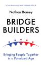 Скачать Bridge Builders - Nathan Bomey