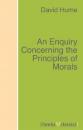Скачать An Enquiry Concerning the Principles of Morals - David Hume