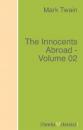 Скачать The Innocents Abroad - Volume 02 - Mark Twain