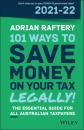 Скачать 101 Ways to Save Money on Your Tax - Legally! 2021 - 2022 - Adrian Raftery