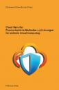 Скачать Cloud Security: Praxisorientierte Methoden und Lösungen für sicheres Cloud Computing - Группа авторов