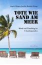 Скачать Tote wie Sand am Meer - Группа авторов