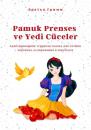 Скачать Pamuk Prenses ve Yedi Cüceler. Адаптированная турецкая сказка для чтения, перевода, аудирования и пересказа - Братья Гримм