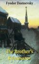 Скачать The Brother's Karamazov (The Unabridged Garnett Translation) - Fyodor Dostoevsky