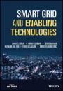Скачать Smart Grid and Enabling Technologies - Frede Blaabjerg