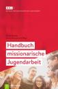 Скачать Handbuch missionarische Jugendarbeit - Группа авторов