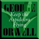 Скачать Keep The Aspidistra Flying (Unabridged) - George Orwell