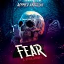 Скачать Fear and Other Stories (Unabridged) - Achmed Abdullah