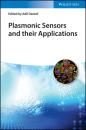 Скачать Plasmonic Sensors and their Applications - Группа авторов