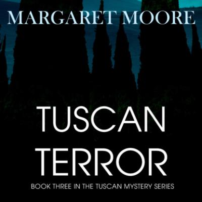 Tuscan Terror (Unabridged) - Margaret Moore 