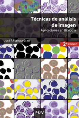 Técnicas de análisis de imagen, (2a ed.) - José F. Pertusa Grau Educació. Sèrie Materials