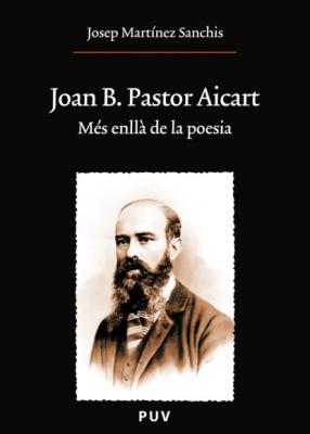 Joan B. Pastor Aicart - Josep Martínez Sanchis Oberta