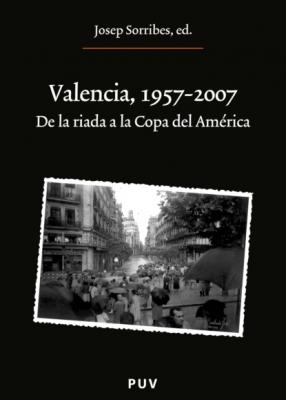 Valencia, 1957-2007 - Autores Varios Oberta