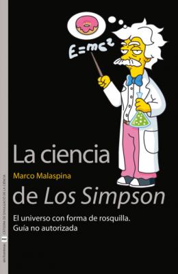 La ciencia de Los Simpson - Marco Malaspina Sin Fronteras