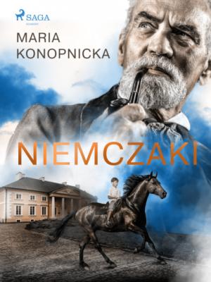 Niemczaki - Maria Konopnicka 