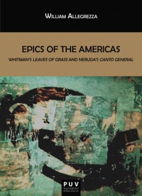 Epics of the Americas - William Allegrezza BIBLIOTECA JAVIER COY D'ESTUDIS NORD-AMERICANS
